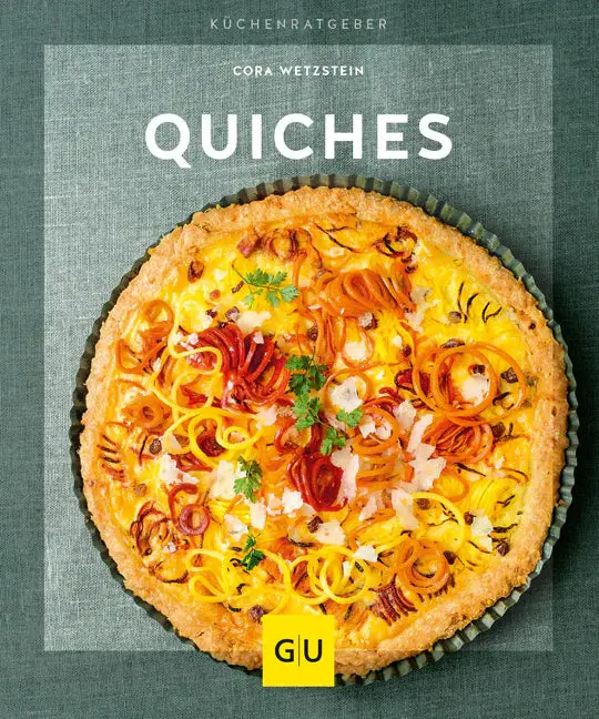 Quiche Collection: Savory And Sweet Variations For Every Occasion 1